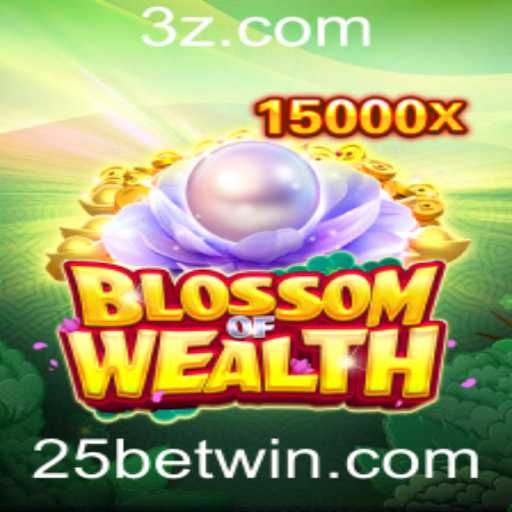 BlossomofWealth: Descubra as Riquezas de um Novo Jogo de Apostas com 25bet